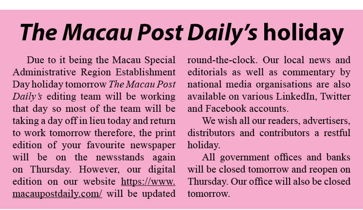 The Macau Post Daily’s holiday