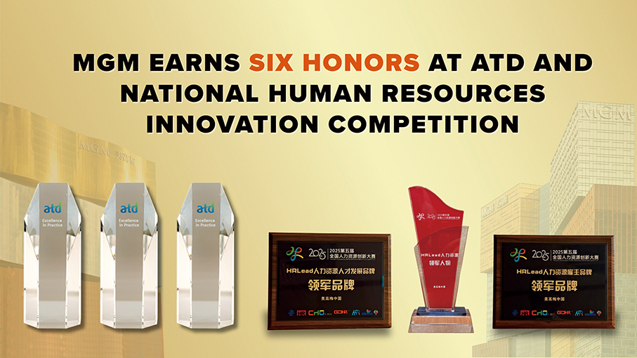 Macau resort operator MGM receives 6 honours for talent development 